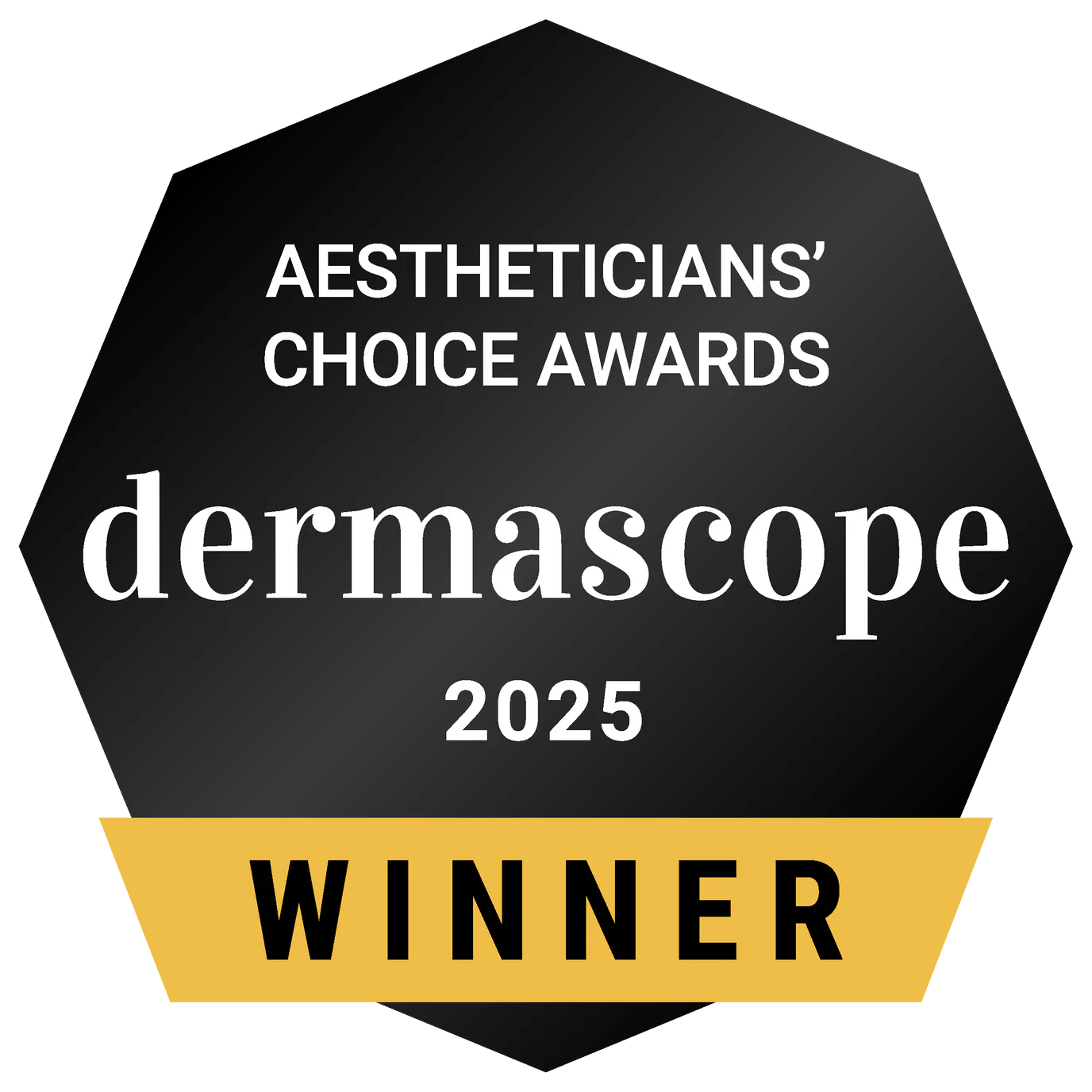 A hexagonal black award badge with white text reading 'AESTHETICIAN'S CHOICE AWARDS dermascope 2025' and a gold banner at the bottom that says 'WINNER'.